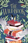 The Wild Book by Lawrence Schimel