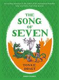 The Song of Seven by Tonke Dragt