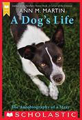 A Dog’s Life by Ann M. Martin