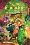 Wilma Tenderfoot: The Case of the Putrid Poison by Emma Kennedy