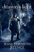 Draven's Light by Anne Elisabeth Stengl