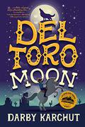 Del Toro Moon (Del Toro Tales #1) by Darby Karchut