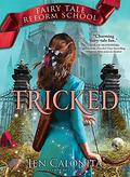 Tricked by Jen Calonita