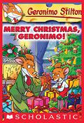 Merry Christmas, Geronimo! (Geronimo Stilton #12) by Kathryn Cristaldi