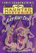 The Black Heart Crypt: A Haunted Mystery by Chris Grabenstein