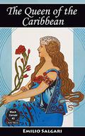 The Queen of the Caribbean (I corsari delle Antille #2) by Emilio Salgari