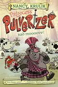 Bad Moooove! #3 (Princess Pulverizer #3) by Nancy E. Krulik