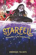 Willow Moss & the Forgotten Tale (Starfell #2) by Dominique Valente