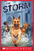 The Storm (Dogs of the Drowned City #1) by Dayna Lorentz