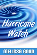 Hurricane Watch: Book 2 in the Dar & Kerry Series by Melissa Good