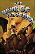 The Hour of the Cobra (Time-Travel Series #2) by Maiya Williams