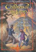 The Grave Robbers of Genghis Khan (Children of the Lamp #7) by P.B. Kerr