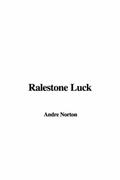 Ralestone Luck by Andre Norton