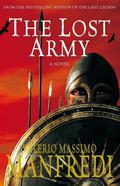 The Lost Army by Valerio Massimo Manfredi