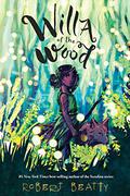 Willa of the Wood (Willa #1) by Robert Beatty