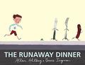 The Runaway Dinner by Allan Ahlberg, Bruce Ingman