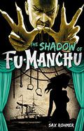 The Shadow of Fu-Manchu (Fu Manchu #11) by Sax Rohmer