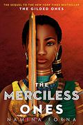 The Merciless Ones (Deathless #2) by Namina Forna