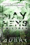 Mayhem’s Children (Mayhem Wave #3) by Edward Aubry