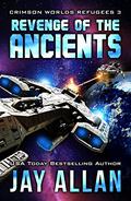Revenge of the Ancients by Jay Allan