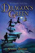 Dragon's Green (Worldquake Sequence #1) by Scarlett Thomas