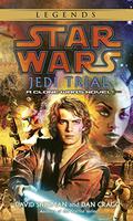 Jedi Trial (Star Wars: Clone Wars #6) by Dan Cragg