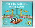 The Cow Who Fell in the Canal by Phyllis Krasilovsky, Peter Spier
