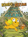 Kondo  Kezumi Visit Giant Island (Kondo and Kezumi #1) by Andrea Tsurumi