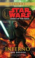 Legacy of the Force: Inferno by Troy Denning
