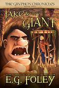 Jake  The Giant by E.G. Foley