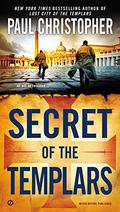 Secret of the Templars (Templar #9) by Paul Christopher