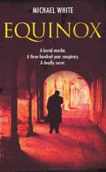 Equinox: an exhilarating, blood-pumping, fast-paced mystery thriller you won’t be able to stop reading! by Michael White