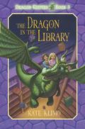 The Dragon in the Library by Kate Klimo