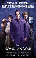 The Romulan War: Beneath the Raptor's Wing (Star Trek - Enterprise: Relaunch #5) by Michael A. Martin