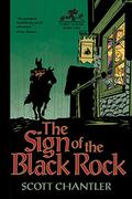 The Sign of the Black Rock (Three Thieves #2) by Scott Chantler