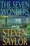 The Seven Wonders (Ancient World #1) by Steven Saylor