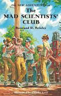 The New Adventures of the Mad Scientists' Club by Bertrand R. Brinley