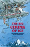 The Big Chunk of Ice: The Last Known Adventure of the Mad Scientists' Club by Bertrand R. Brinley