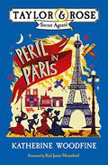 Peril in Paris by Katherine Woodfine