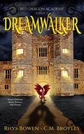 Dreamwalker by Rhys Bowen, C.M. Broyles