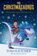 The Christmasaurus (The Christmasaurus #1) by Shane Devries