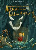 Arthur and the Golden Rope (Brownstone's Mythical Collection #1) by Joe Todd-Stanton