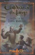 The Day of the Djinn Warriors (Children of the Lamp #4) by P.B. Kerr