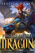 Flight of the Dragon by Jessica Drake