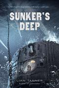 Sunker's Deep (The Hidden #2) by Lian Tanner