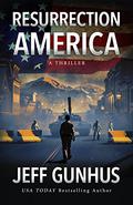 Resurrection America by Jeff Gunhus