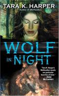 Wolf in Night (Wolfwalker #6) by Tara K. Harper
