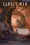 Candle Man, Book Two: The Society of Dread (Candle Man #2) by Glenn Dakin
