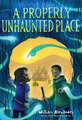 A Properly Unhaunted Place (A Properly Unhaunted Place #1) by Kelly Murphy