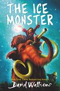 The Ice Monster by David Walliams